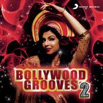Bollywood Grooves, 2 - Neha Chauhan Song Download